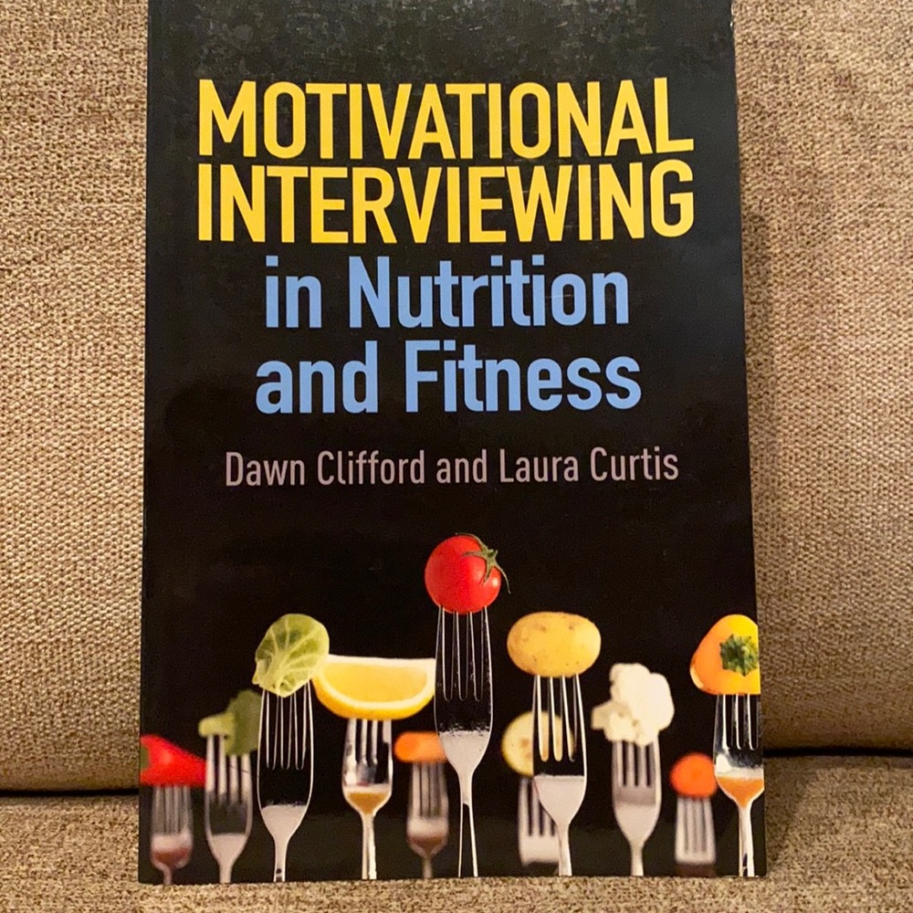 Motivational Interviewing In Nutrition and Fitness